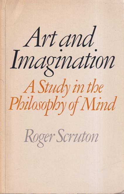 Art and Imagination - Roger Scruton - copertina