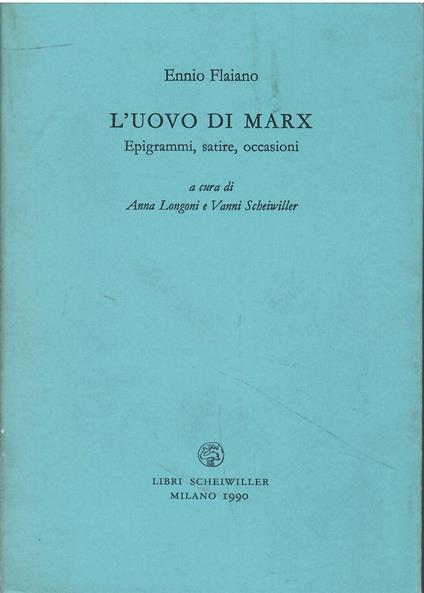 L' uovo di Marx. Epigrammi, satire, occasioni - copertina