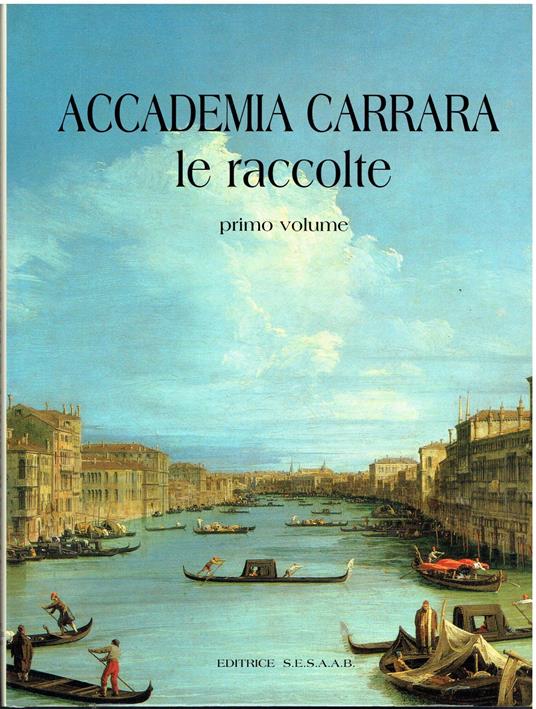 Accademia Carrara Le raccolte 2 voll - copertina