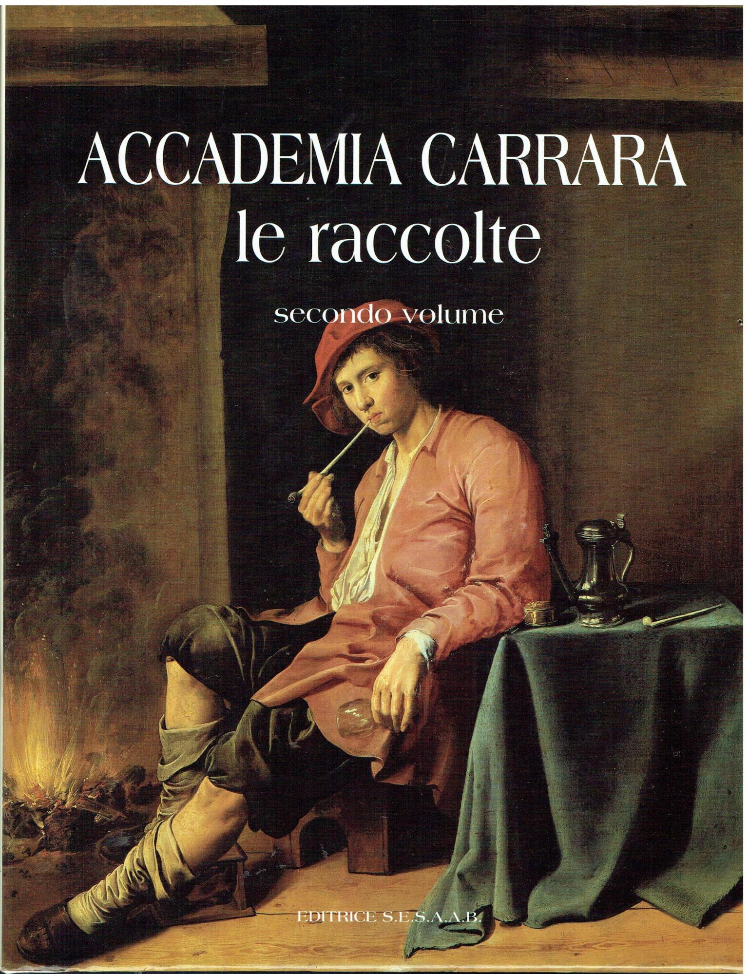 Accademia Carrara Le raccolte 2 voll