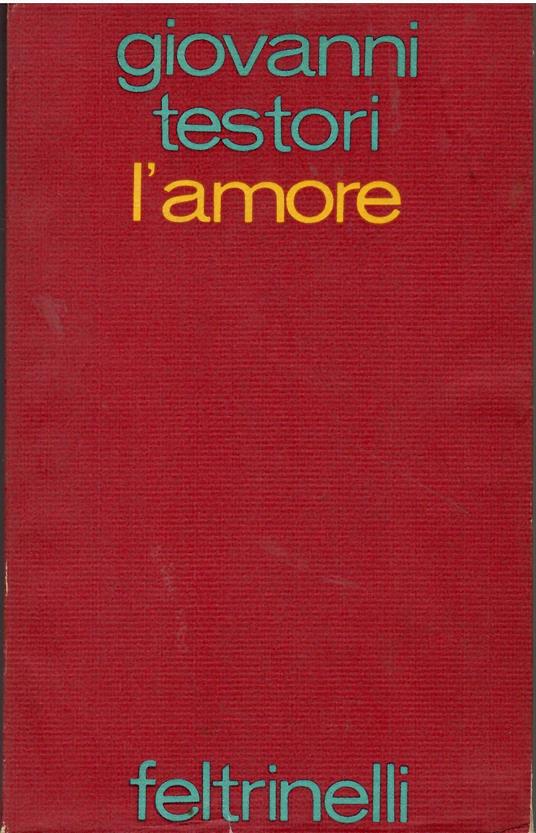 L' Amore - Giovanni Testori - copertina