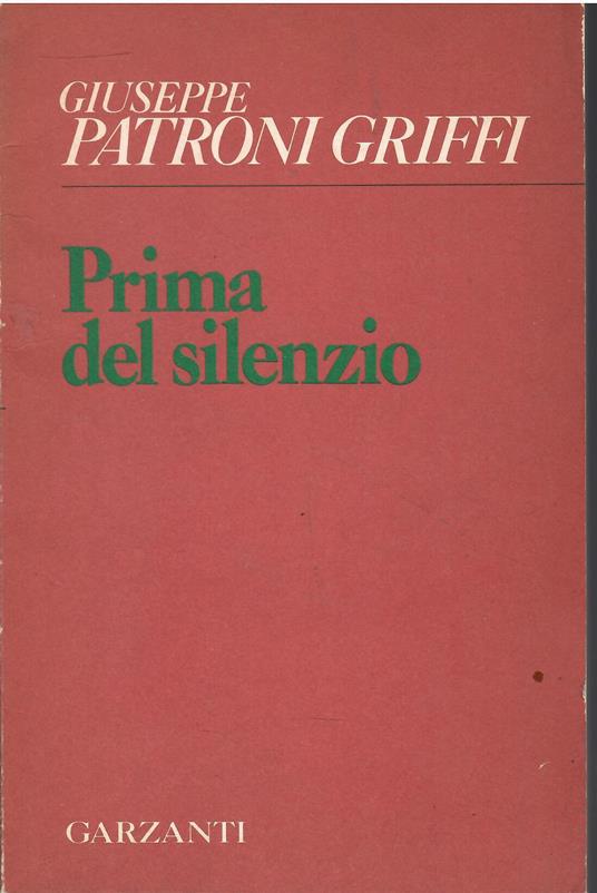 Prima del silenzio - Giuseppe Patroni Griffi - copertina