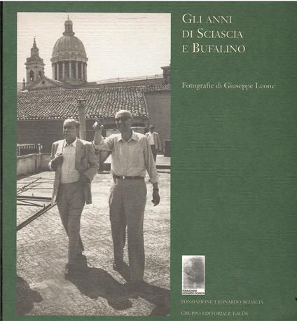 Gli anni di Sciascia e Bufalino - Bruno Caruso - copertina