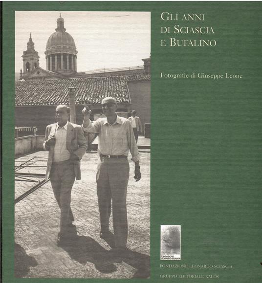 Gli anni di Sciascia e Bufalino - Bruno Caruso - copertina