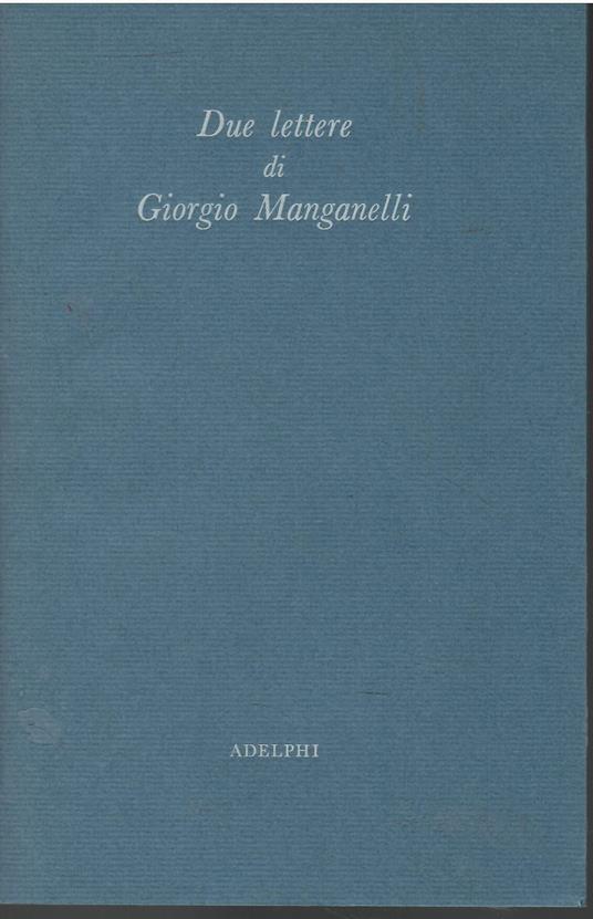 Due lettere - Giorgio Manganelli - copertina