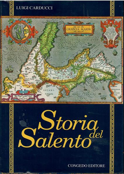 Storia del Salento. La Terra d'Otranto dalle origini ai primi del Cinquecento. Società, religione, economia, cultura - copertina