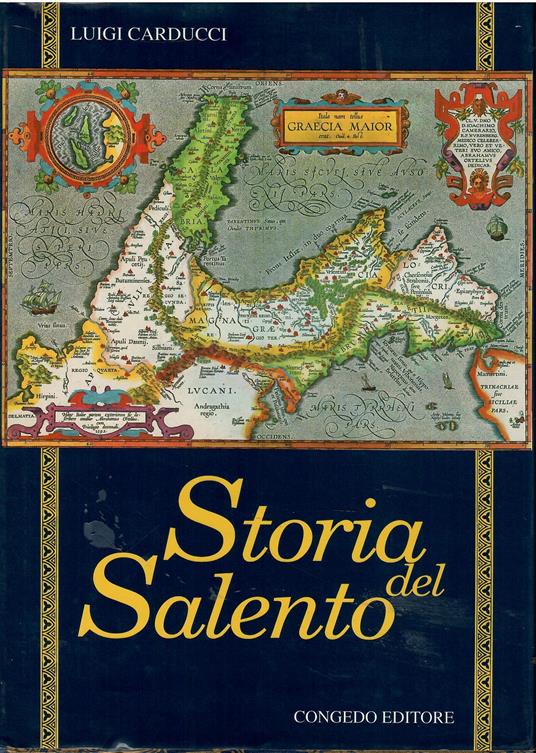 Storia del Salento. La Terra d'Otranto dalle origini ai primi del Cinquecento. Società, religione, economia, cultura - copertina