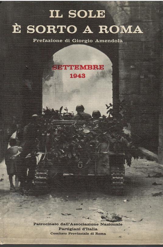 Il sole è sorto a Roma Settembre 1943 - copertina