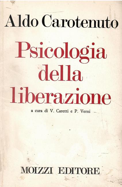 Psicologia della liberazione - Aldo Carotenuto - copertina