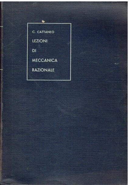 Lezioni di meccanica razionale - Carlo Cattaneo - copertina