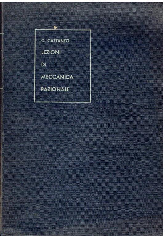 Lezioni di meccanica razionale - Carlo Cattaneo - copertina