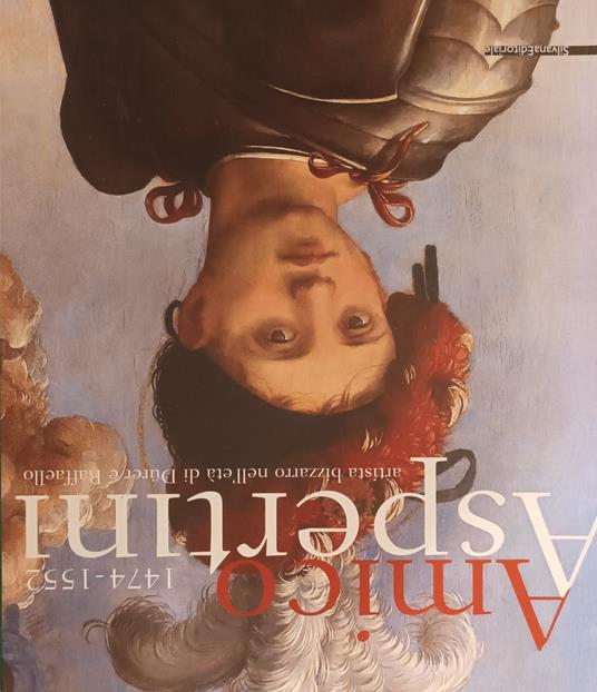 Amico Aspertini 1474-1552 - Andrea Emiliani - copertina