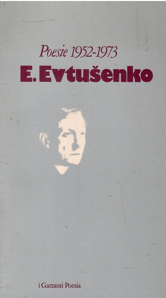 Poesie 1952-1973 - Evgenij Evtusenko - copertina