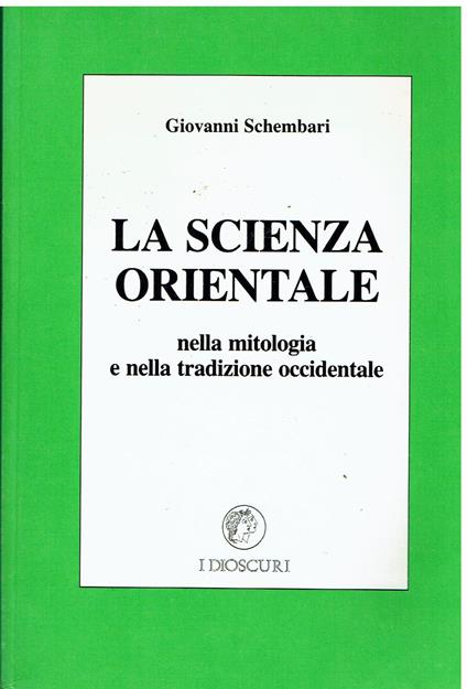 La scienza orientale nella mitologia e nella tradizione occidentale - copertina