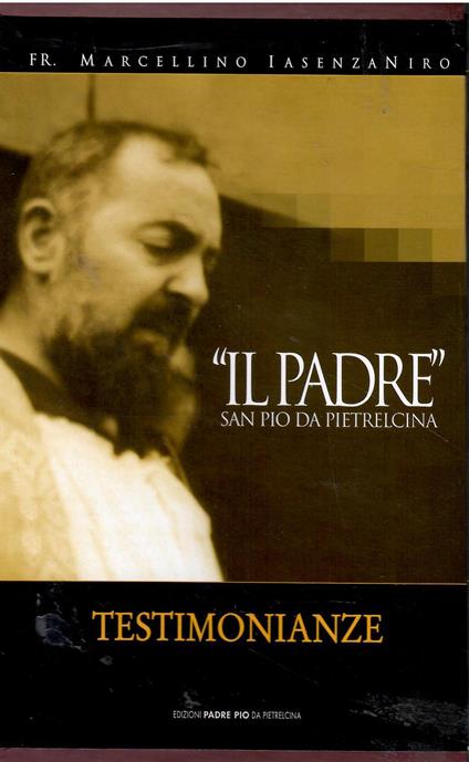 «Il padre» San Pio da Pietralcina - copertina