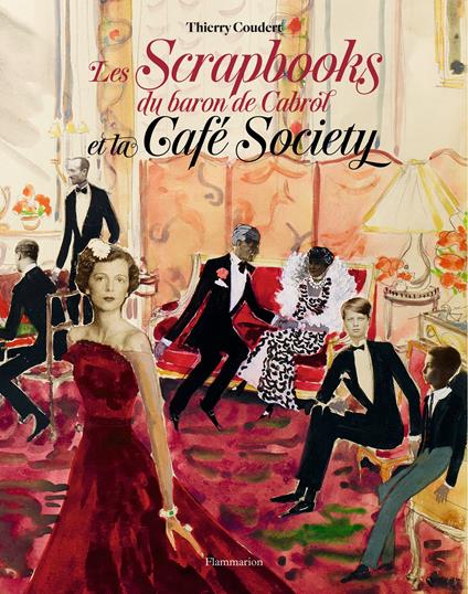 Les scrapbooks du baron de Cabrol et la Café Society - copertina