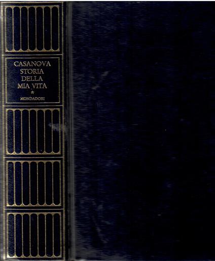 Storia della mia vita Vol. 1 - Giacomo Casanova - copertina