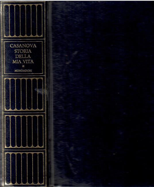 Storia della mia vita Vol. 1 - Giacomo Casanova - copertina