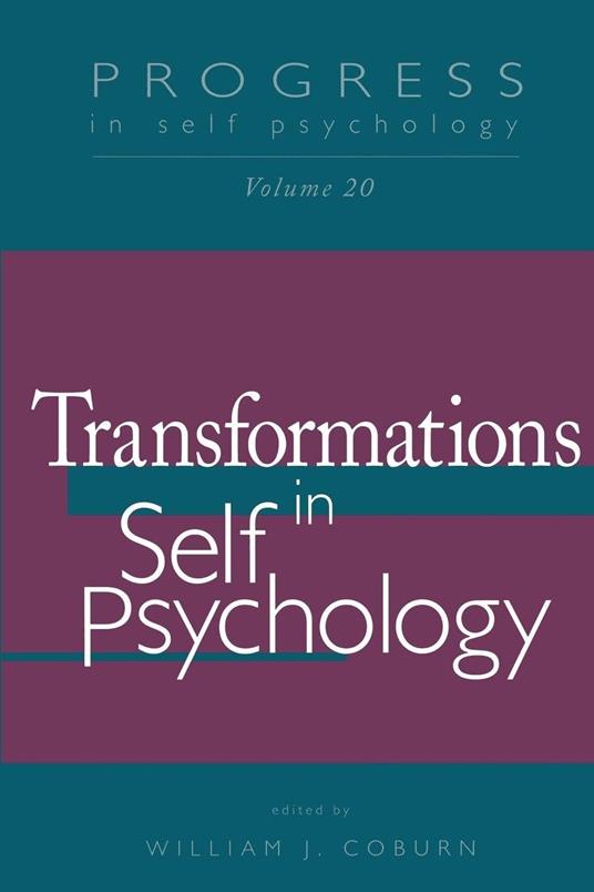 Progress in Self Psychology, V. 20: Transformations in Self Psychology - copertina