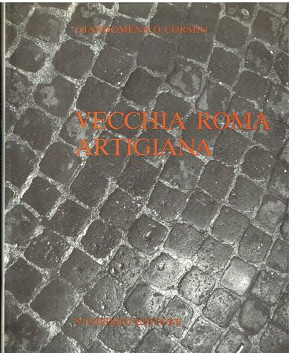 Vecchia Roma artigiana - Giandomenico Cormio - copertina