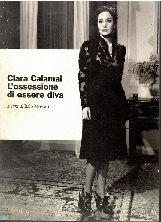 Clara Calamai. L'ossessione di essere diva - copertina