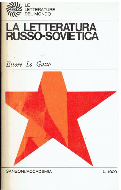La letteratura russo-sovietica - Ettore Lo Gatto - copertina