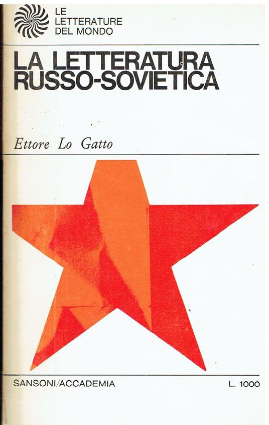 La letteratura russo-sovietica - Ettore Lo Gatto - copertina