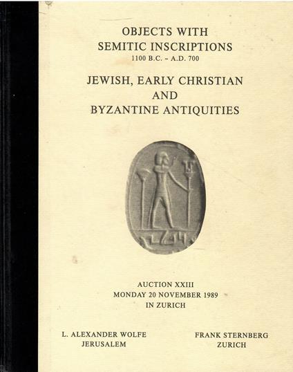 Objects with Semitic inscriptions, 1100 B.C. - A.D. 700: Jewish, early Christian and Byzantine antiquities - copertina