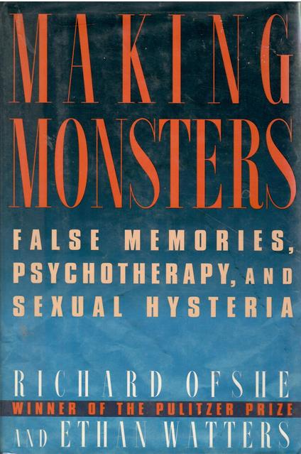 Making Monsters: False Memory, Satanic Cult Abuse, and Sexual Hysteria - copertina