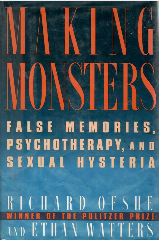 Making Monsters: False Memory, Satanic Cult Abuse, and Sexual Hysteria - copertina