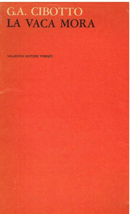 La vaca mora - Gian Antonio Cibotto - copertina