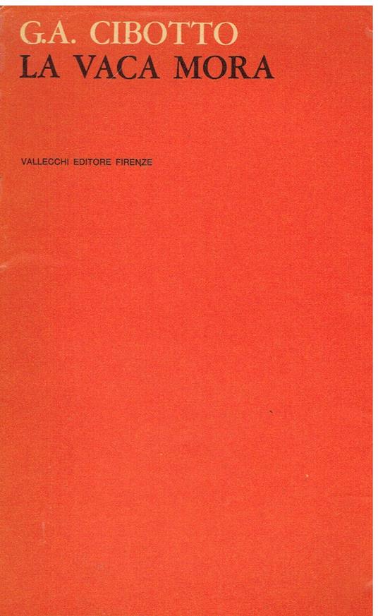 La vaca mora - Gian Antonio Cibotto - copertina