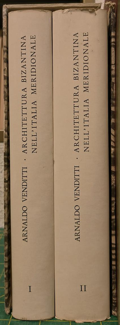 Architettura bizantina nell'Italia meridionale. Campania - Calabria - Lucania - Arnaldo Venditti - copertina