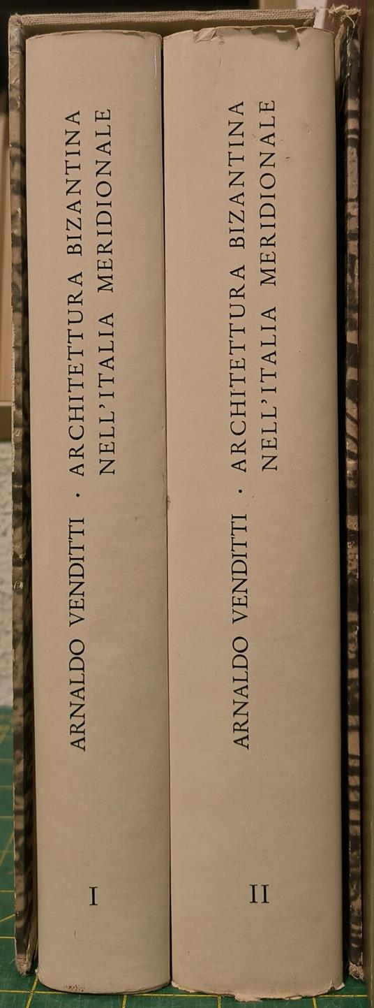 Architettura bizantina nell'Italia meridionale. Campania - Calabria - Lucania - Arnaldo Venditti - copertina
