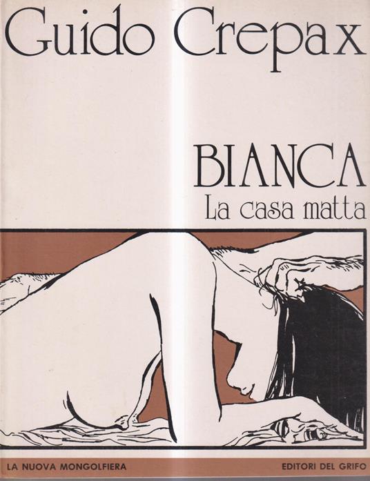 Bianca. La casa matta - Guido Crepax - copertina