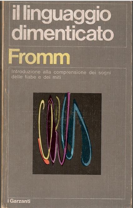 Il linguaggio dimenticato - Erich Fromm - copertina
