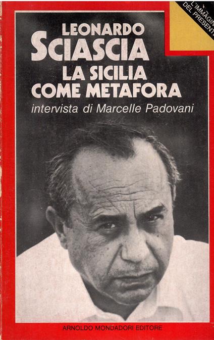 La Sicilia come metafora - Leonardo Sciascia - copertina
