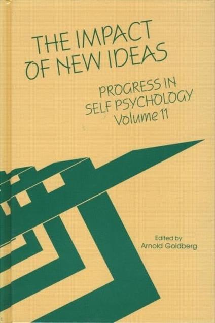 Progress in Self Psychology, V. 11: The Impact of New Ideas: 011 - copertina