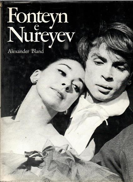 Fonteyn E Nureyev - Alexander Bland - copertina