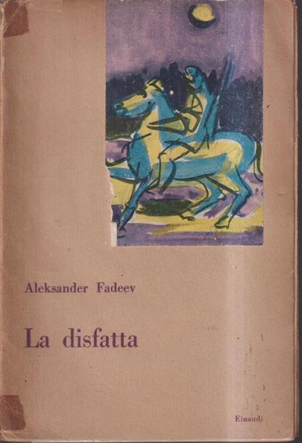 La disfatta - Aleksander Fadeev - copertina