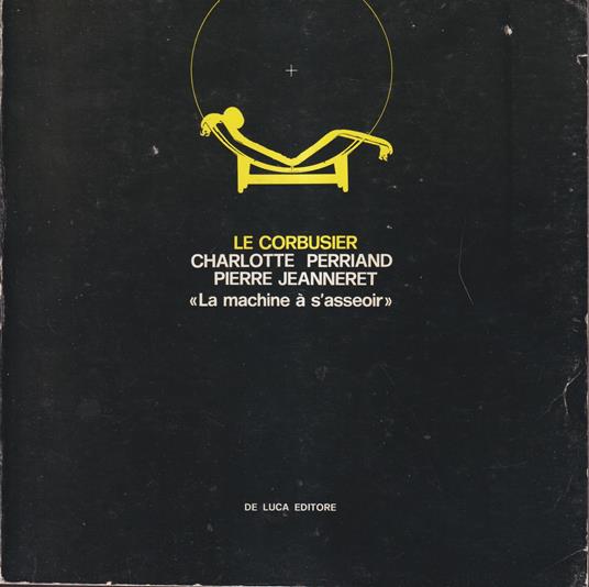 La machine à s'asseoir - Le Corbusier - copertina