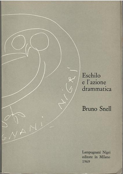 Eschilo e l'azione drammatica - Bruno Snell - copertina