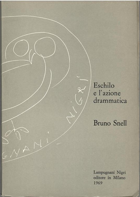 Eschilo e l'azione drammatica - Bruno Snell - copertina