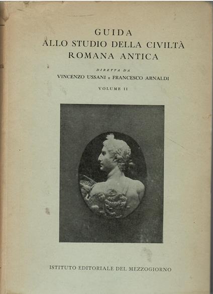 Guida allo studio della Civiltà Romana Antica: Volume II-II - copertina