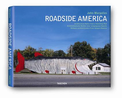 Roadside America. Ediz. inglese, francese e tedesca: Architectural Relics from a Vanishing Past - copertina