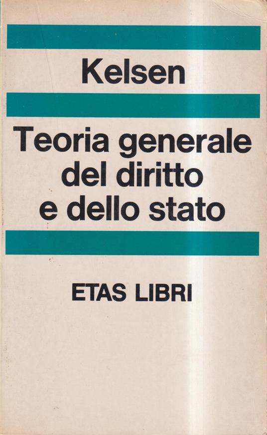 Teoria generale del diritto e dello Stato - Hans Kelsen - copertina