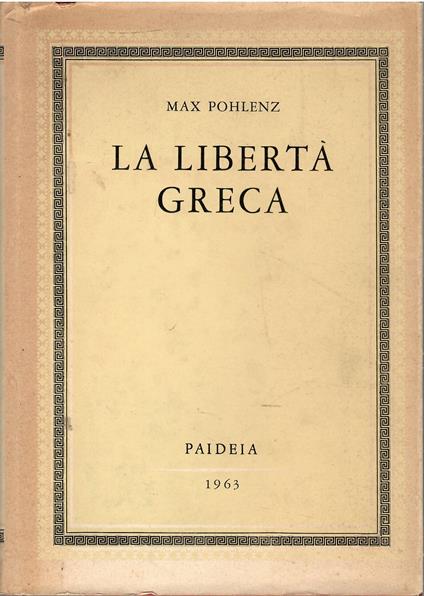 La libertà greca - Max Pohlenz - copertina