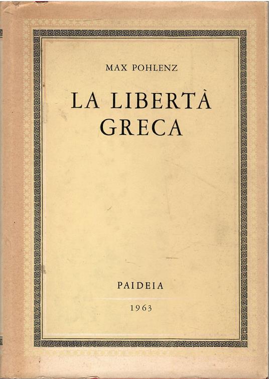 La libertà greca - Max Pohlenz - copertina