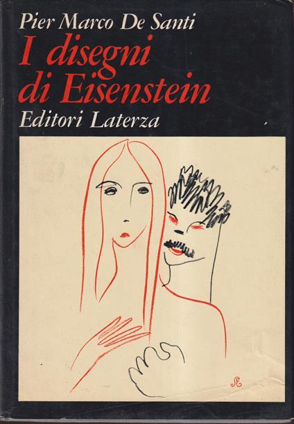 I disegni di Eisenstein - Pier De Sante - copertina