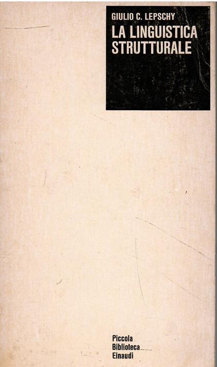 La linguistica strutturale - Giulio C. Lepschy - copertina
